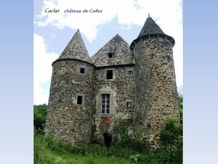 Carlat château de Celles 