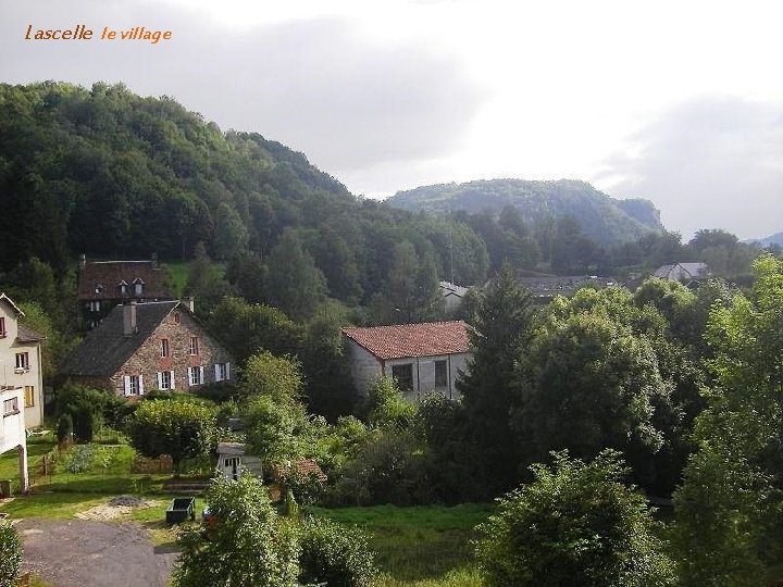 Lascelle le village 