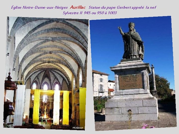 Église Notre-Dame-aux-Neiges Aurillac Statue du pape Gerbert appelé la nef ……. . Sylvestre II