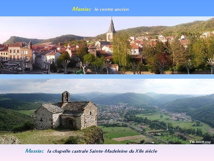 Massiac le centre ancien Massiac la chapelle castrale Sainte-Madeleine du XIIe siècle 