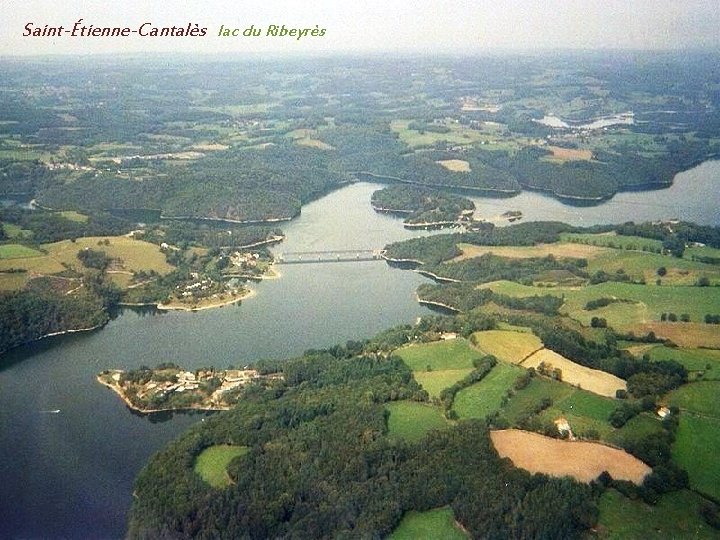 Saint-Étienne-Cantalès lac du Ribeyrès 