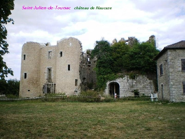 Saint-Julien-de-Toursac château de Naucaze 