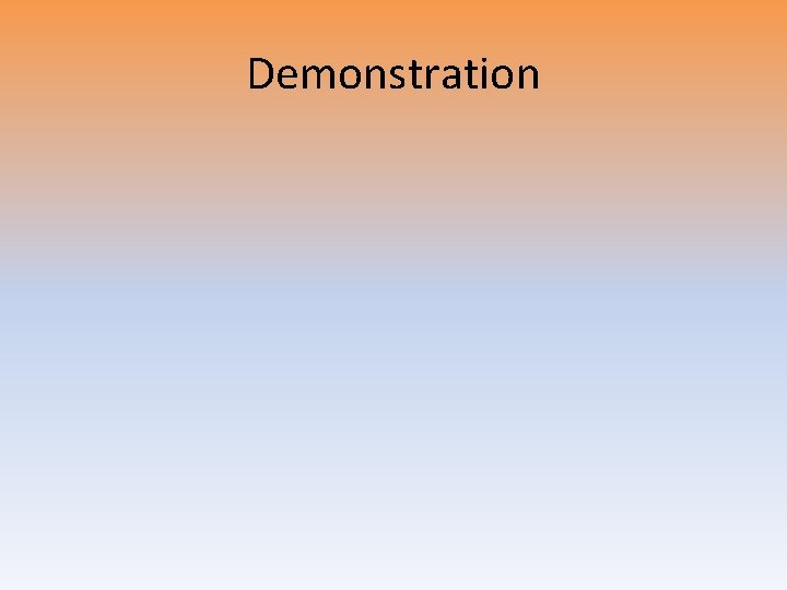 Demonstration 