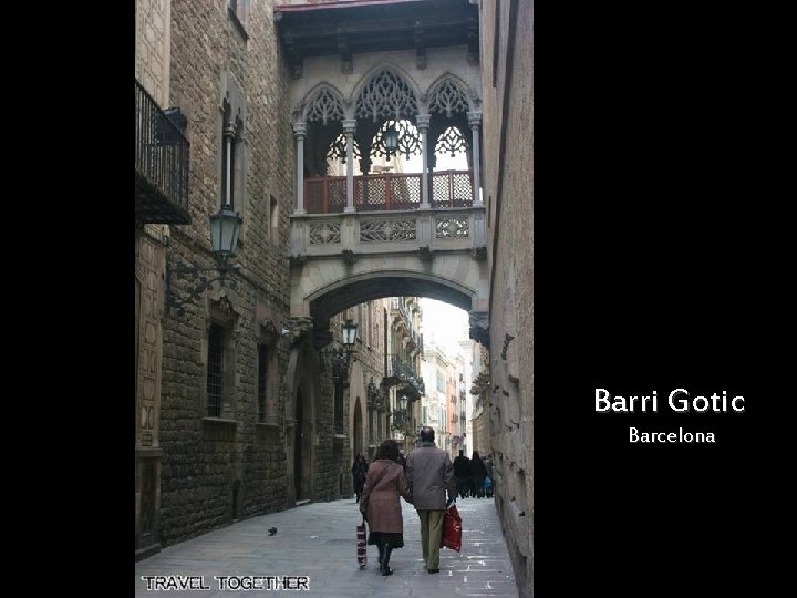 Barri Gotic Barcelona 