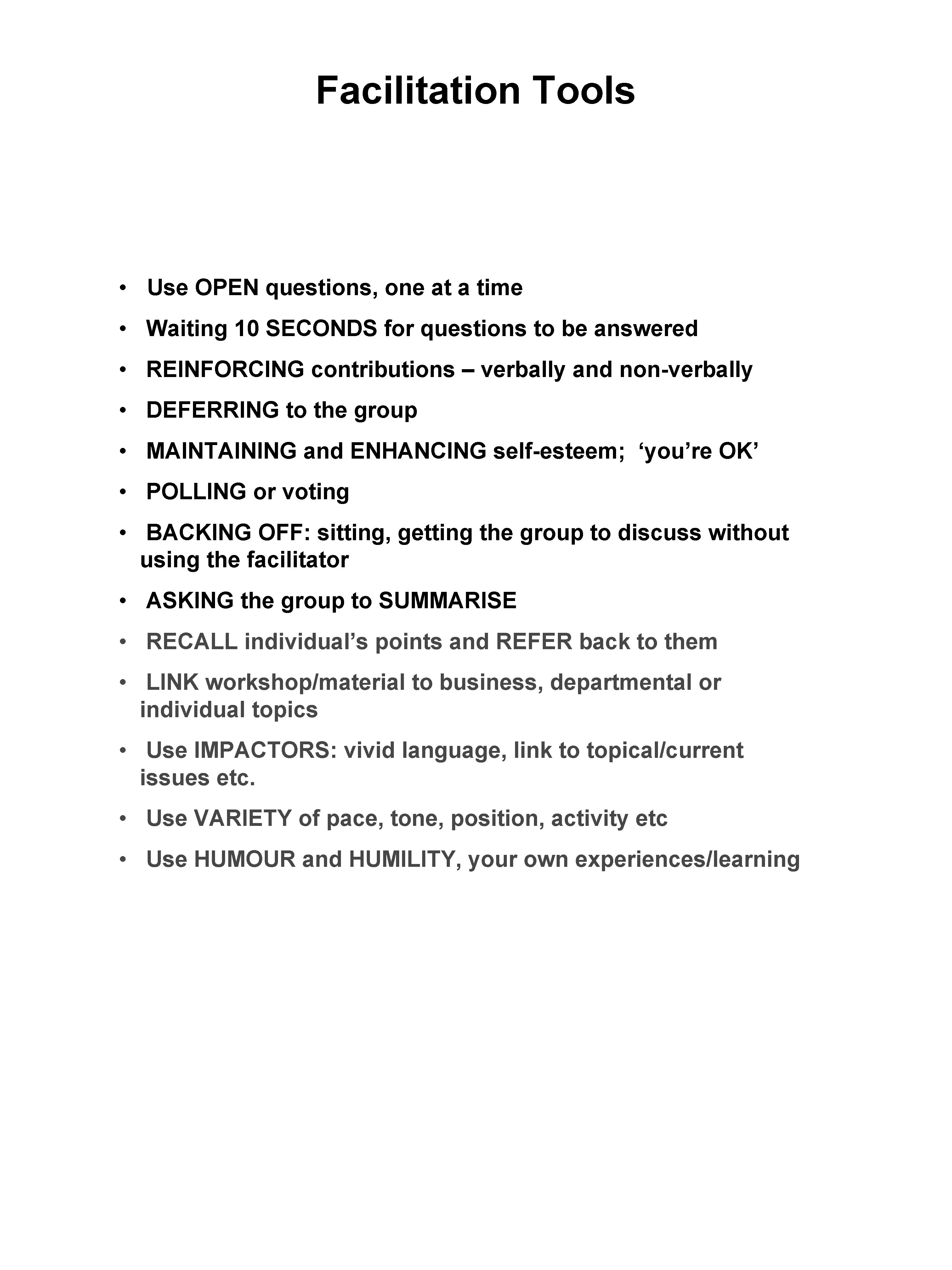 Facilitation Tools • • Use OPEN questions, one at a time • Waiting 10 Facilitation Tools • • Use OPEN questions, one at a time • Waiting 10