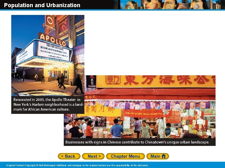 Population and Urbanization Original Content Copyright © Holt Mc. Dougal. Additions and changes to