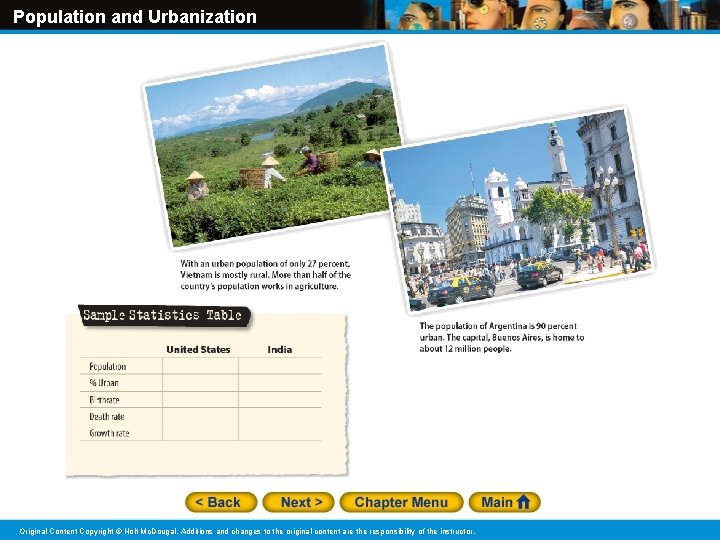 Population and Urbanization Original Content Copyright © Holt Mc. Dougal. Additions and changes to