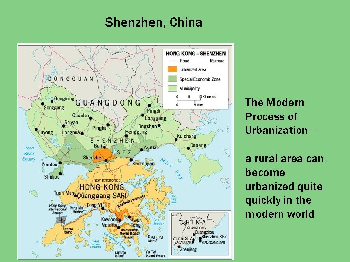 Shenzhen, China The Modern Process of Urbanization – a rural area can become urbanized
