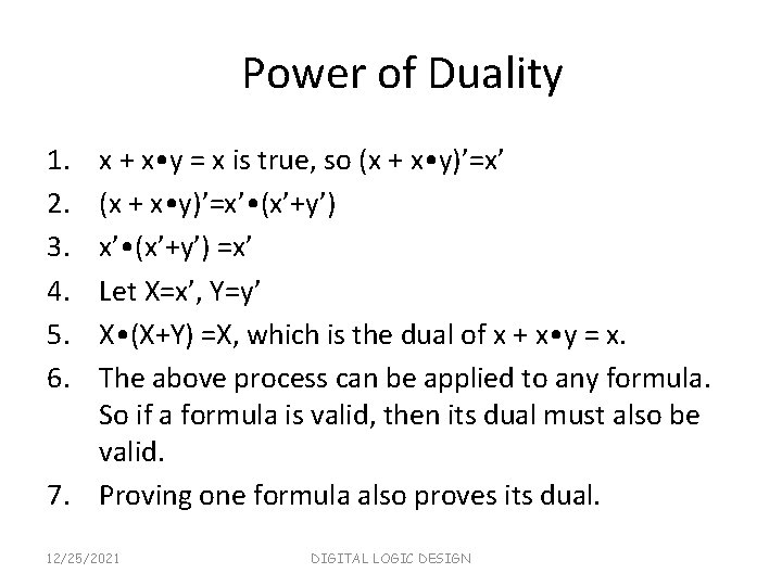 Power of Duality 1. 2. 3. 4. 5. 6. x + x • y