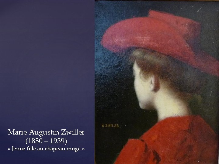 Marie Augustin Zwiller (1850 – 1939) « Jeune fille au chapeau rouge » 