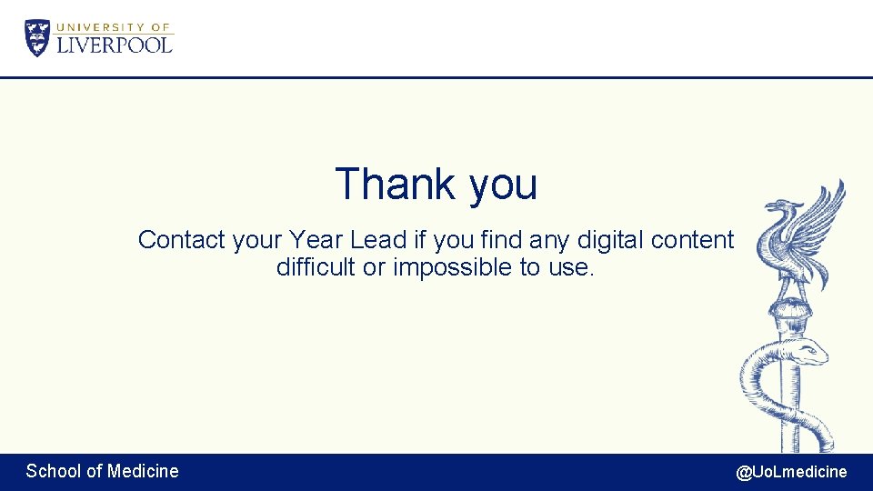 Thank you Contact your Year Lead if you find any digital content difficult or