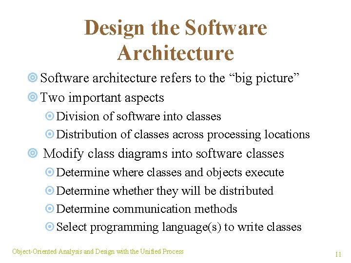 ObjectOriented Analysis and Design with the Unified Process