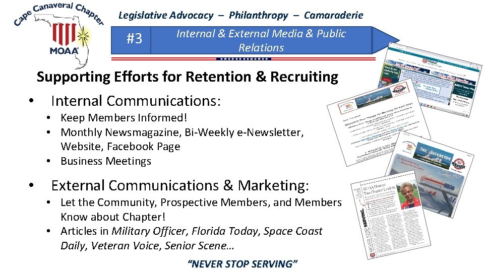 Legislative Advocacy – Philanthropy – Camaraderie #3 Internal & External Media & Public Relations