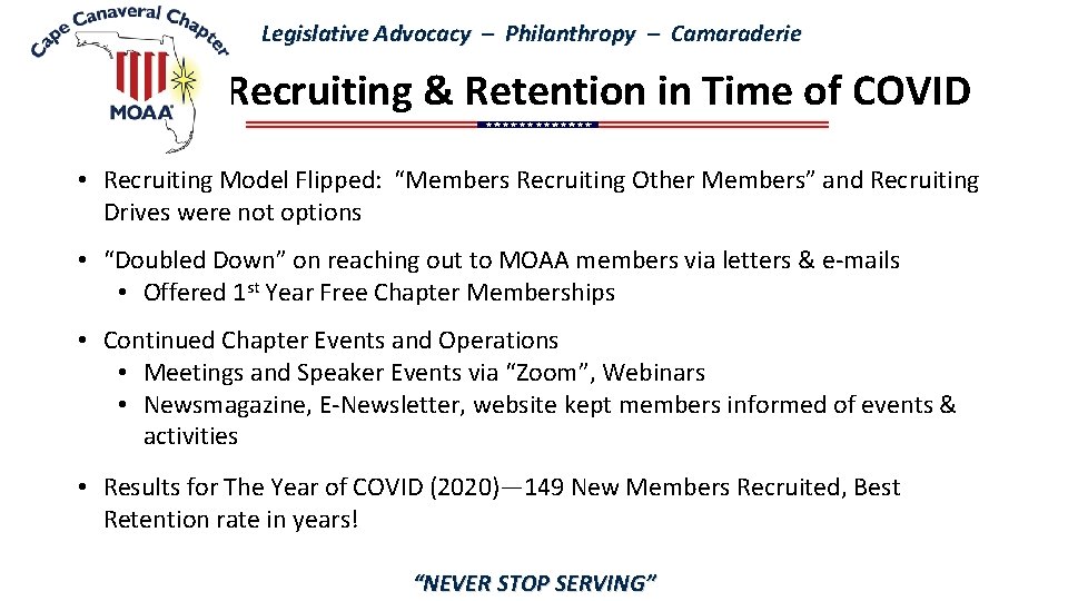 Legislative Advocacy – Philanthropy – Camaraderie Recruiting & Retention in Time of COVID •