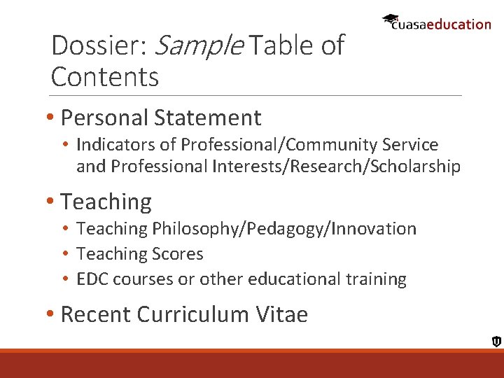 Dossier: Sample Table of Contents • Personal Statement • Indicators of Professional/Community Service and