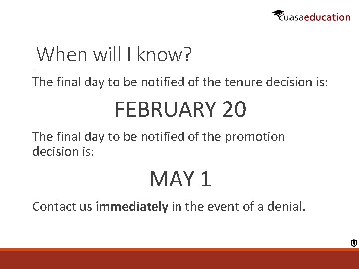 When will I know? The final day to be notified of the tenure decision