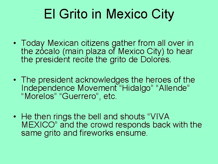 El Grito in Mexico City • Today Mexican citizens gather from all over in