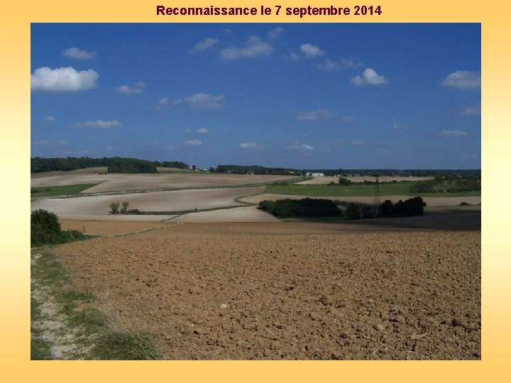 Reconnaissance le 7 septembre 2014 