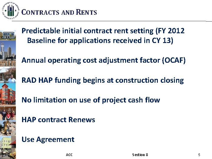 CONTRACTS AND RENTS Predictable initial contract rent setting (FY 2012 Baseline for applications received