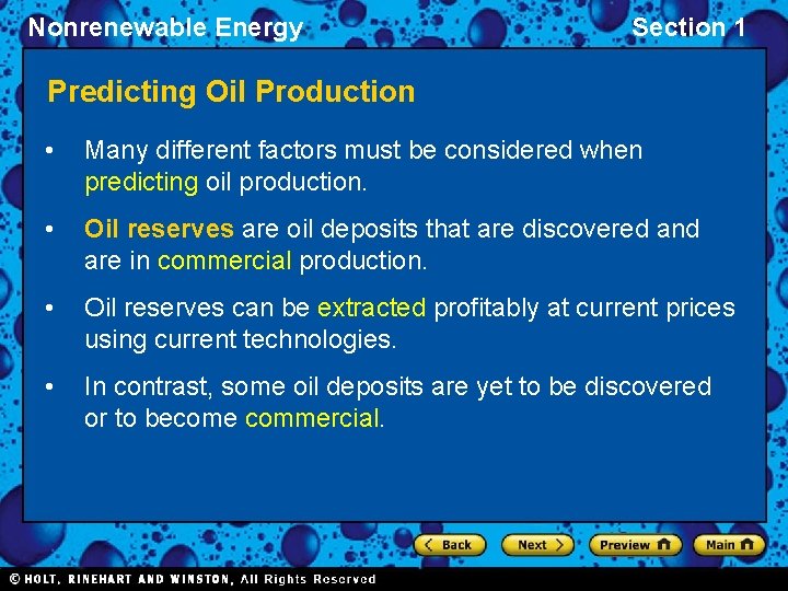 Nonrenewable Energy Section 1 Predicting Oil Production • Many different factors must be considered