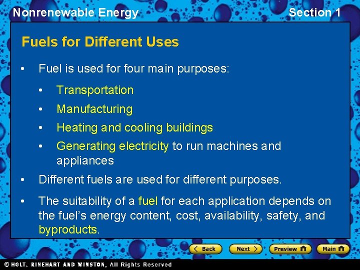Nonrenewable Energy Section 1 Fuels for Different Uses • Fuel is used for four