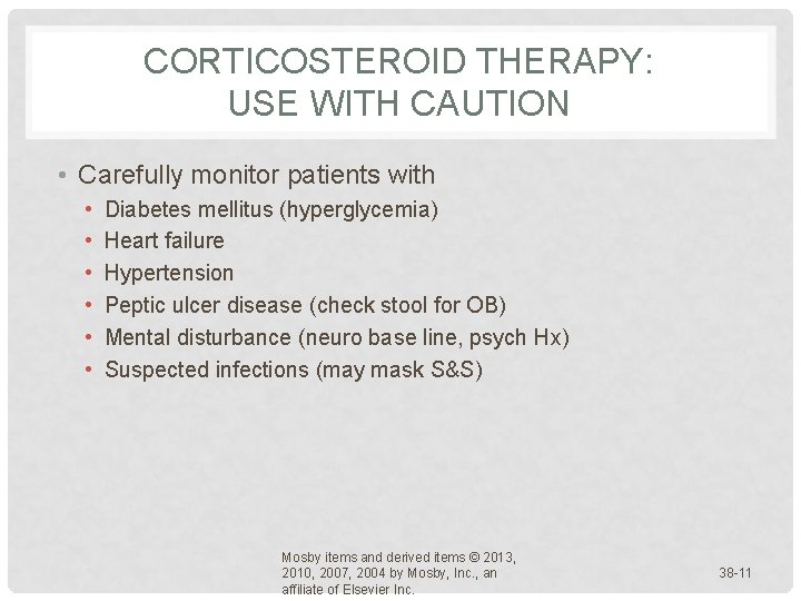 CORTICOSTEROID THERAPY: USE WITH CAUTION • Carefully monitor patients with • • • Diabetes CORTICOSTEROID THERAPY: USE WITH CAUTION • Carefully monitor patients with • • • Diabetes