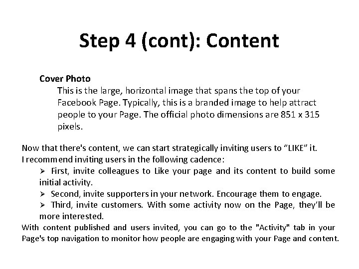 Step 4 (cont): Content Cover Photo This is the large, horizontal image that spans