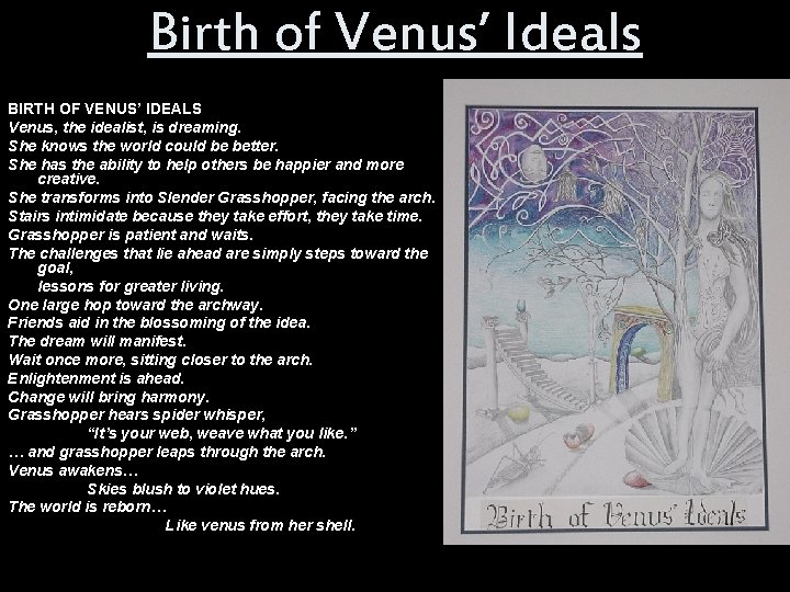Birth of Venus’ Ideals BIRTH OF VENUS’ IDEALS Venus, the idealist, is dreaming. She