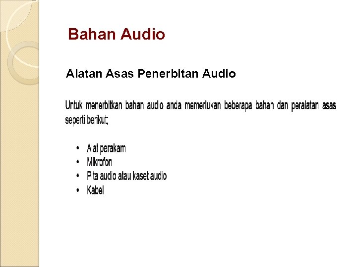 Bahan Audio Alatan Asas Penerbitan Audio 