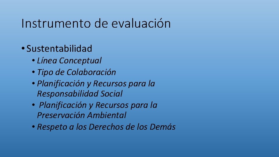 Instrumento de evaluación • Sustentabilidad • Línea Conceptual • Tipo de Colaboración • Planificación