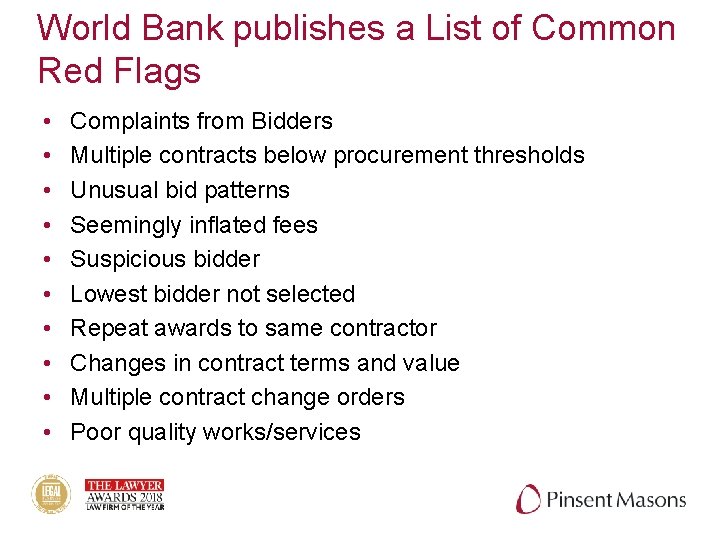 World Bank publishes a List of Common Red Flags • • • Complaints from