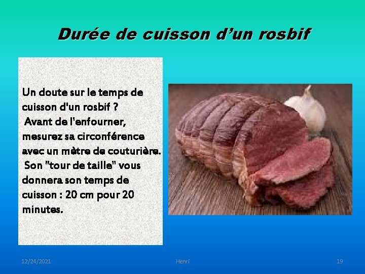 Durée de cuisson d’un rosbif Un doute sur le temps de cuisson d'un rosbif