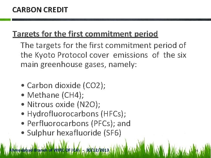 CARBON CREDIT Targets for the first commitment period The targets for the first commitment