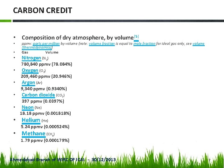 CARBON CREDIT • Composition of dry atmosphere, by volume[5] • • • ppmv: parts