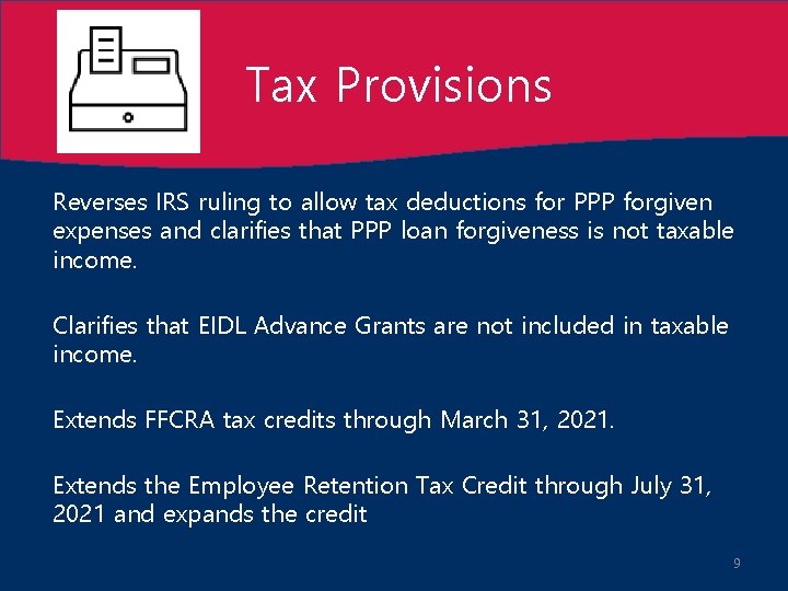 Tax Provisions Reverses IRS ruling to allow tax deductions for PPP forgiven expenses and