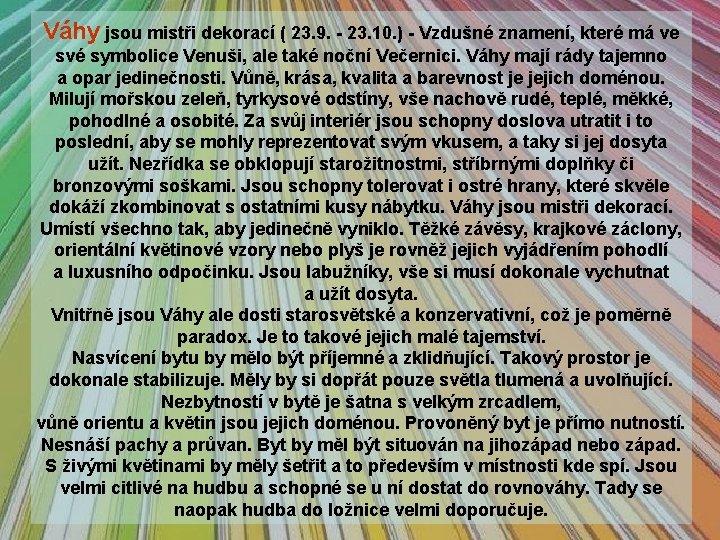 Váhy jsou mistři dekorací ( 23. 9. - 23. 10. ) - Vzdušné znamení,