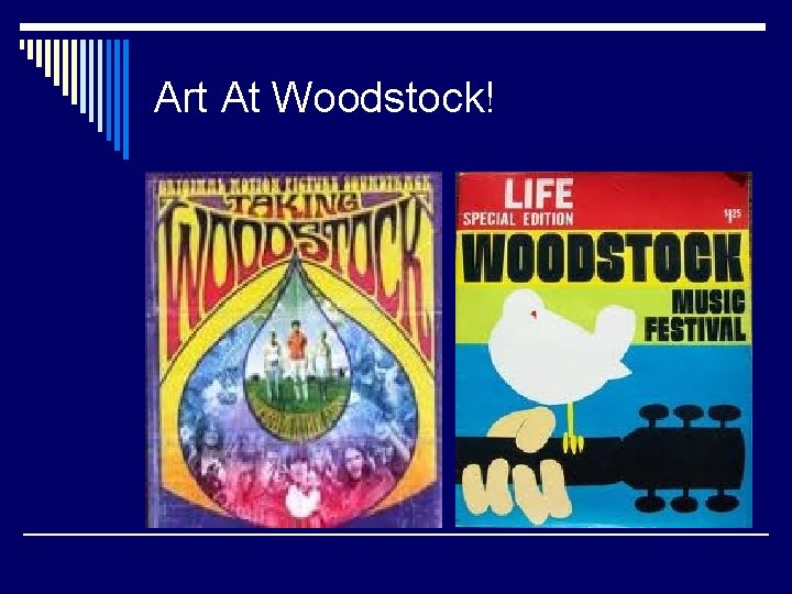 Art At Woodstock! 