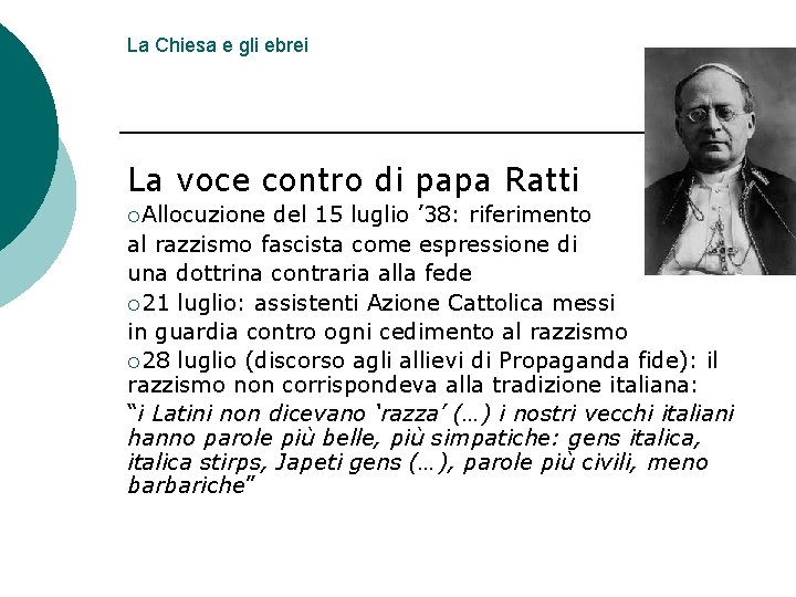 La Chiesa e gli ebrei La voce contro di papa Ratti ¡Allocuzione del 15