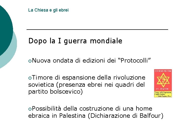 La Chiesa e gli ebrei Dopo la I guerra mondiale ¡Nuova ondata di edizioni