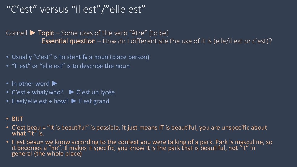 “C’est” versus “il est”/”elle est” Cornell ► Topic – Some uses of the verb