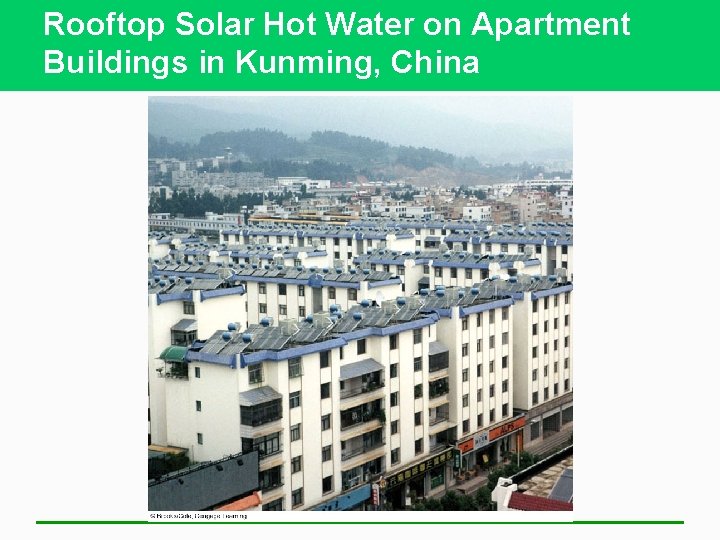 Rooftop Solar Hot Water on Apartment Buildings in Kunming, China 