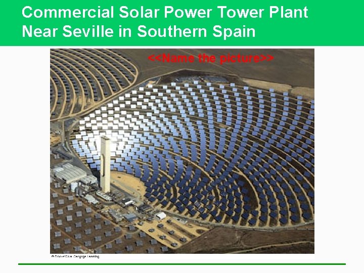 Commercial Solar Power Tower Plant Near Seville in Southern Spain <<Name the picture>> 