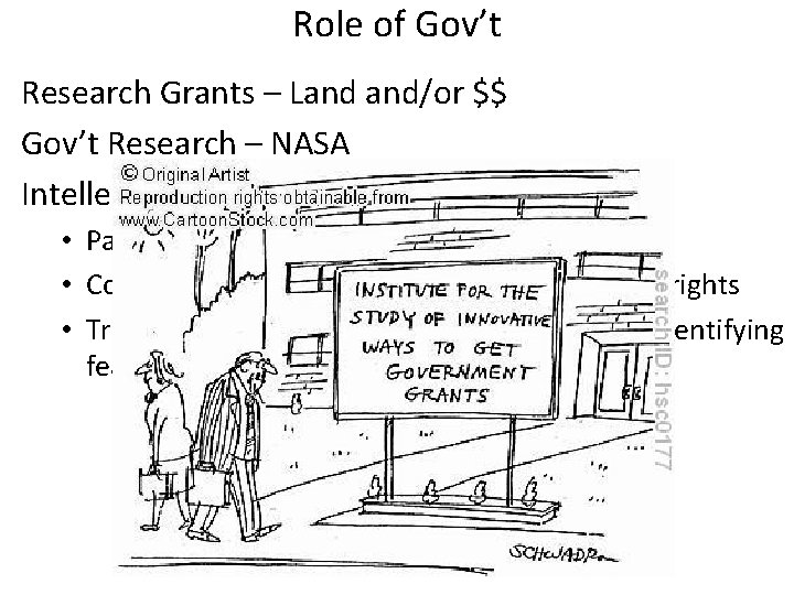 Role of Gov’t Research Grants – Land and/or $$ Gov’t Research – NASA Intellectual