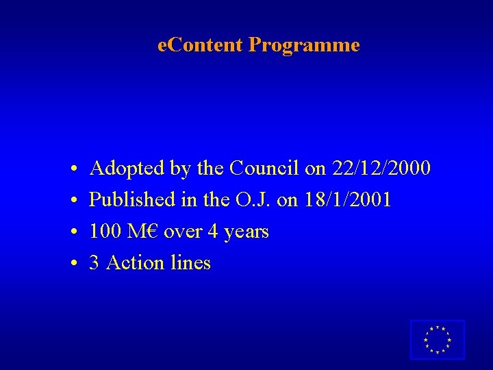 e. Content Programme • • Adopted by the Council on 22/12/2000 Published in the