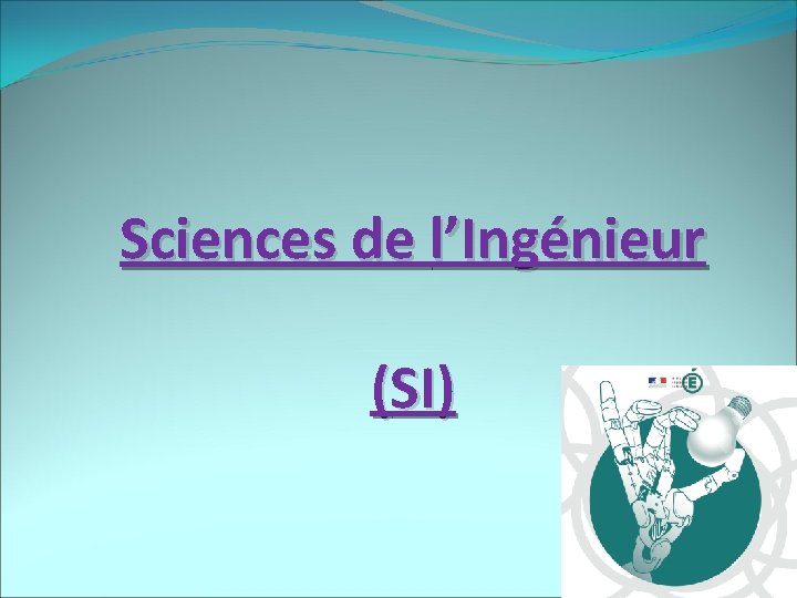 Sciences de l’Ingénieur (SI) 