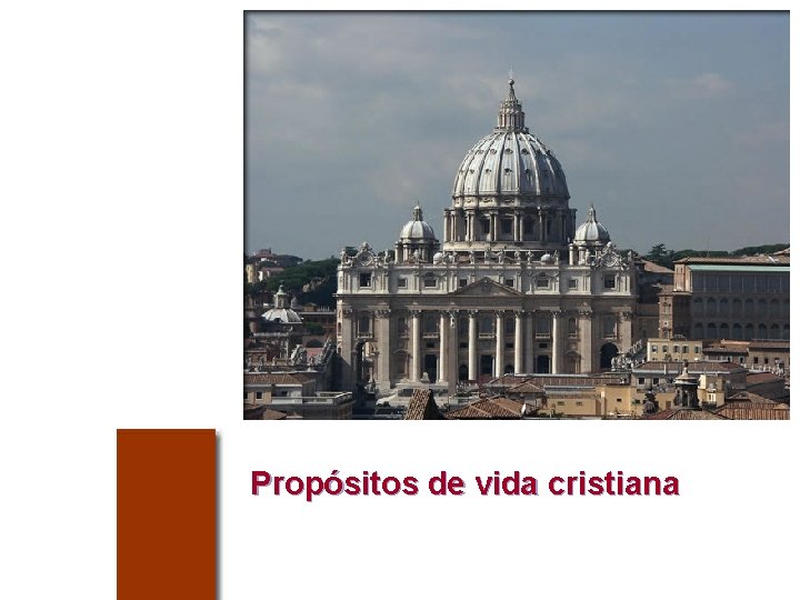 Propósitos de vida cristiana 