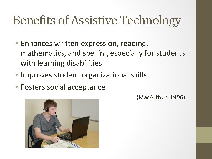 Assistive Technology in the Inclusive Classroom Brenda Johnson