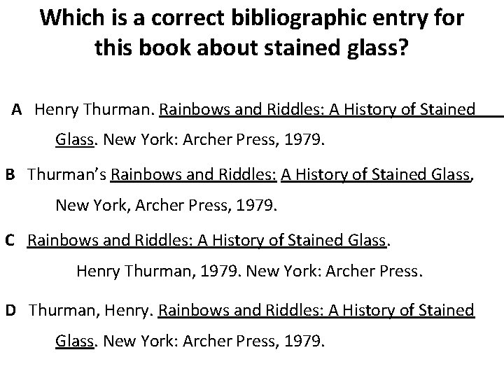 Which is a correct bibliographic entry for this book about stained glass? A Henry