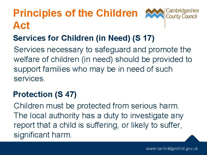 Principles of the Children Act Services for Children (in Need) (S 17) Services necessary