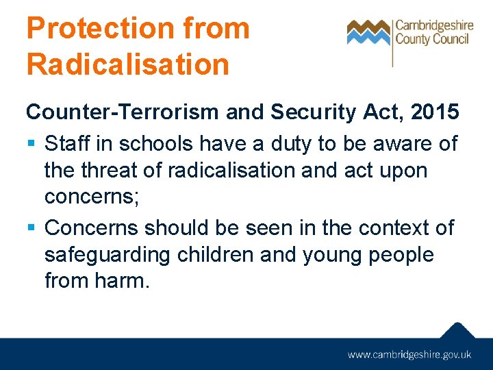 Protection from Radicalisation Counter-Terrorism and Security Act, 2015 § Staff in schools have a